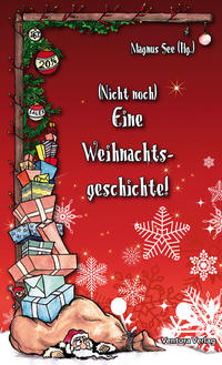 Nicht noch eine Weihnachtsgeschichte!