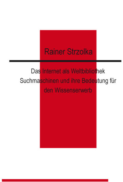 Das Internet als Weltbibliothek