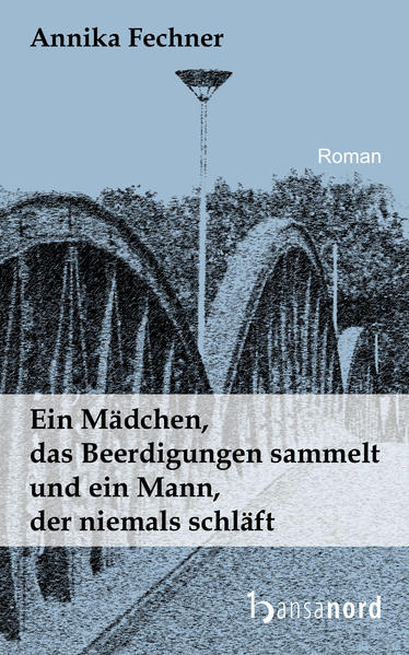 Ein Mädchen, das Beerdigungen sammelt und ein Mann, der niemals schläft
