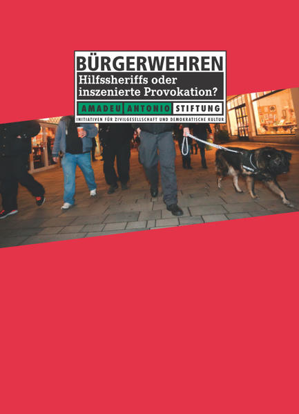 Rechtsextreme Bürgerwehren