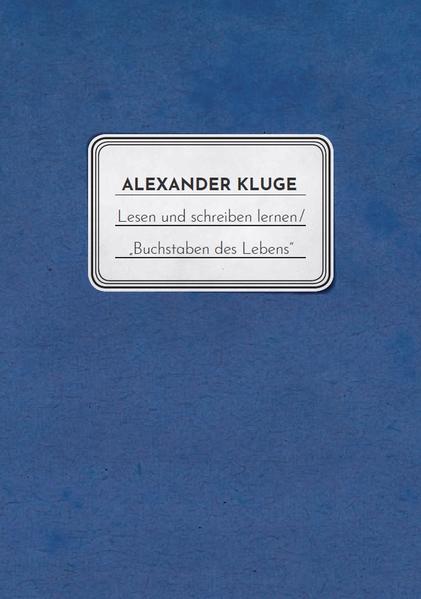 Lesen und schreiben lernen / „Buchstaben des Lebens“
