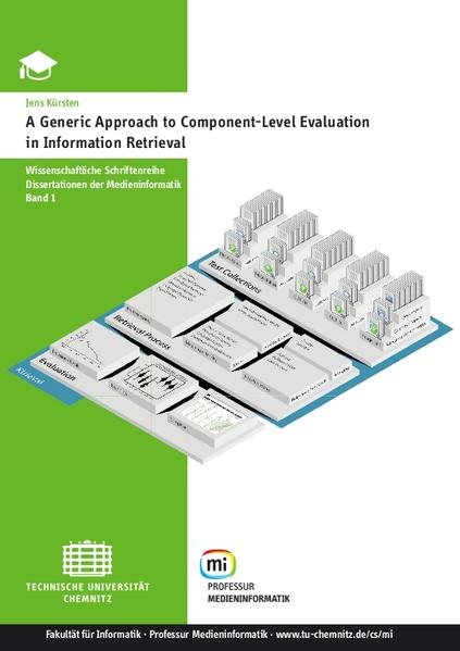 A Generic Approach to Component-Level Evaluation in Information Retrieval