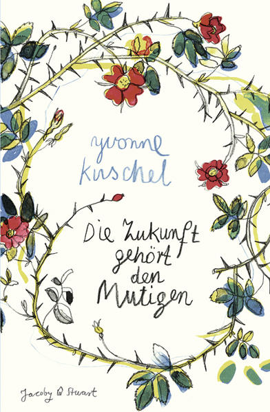 Die Zukunft gehört den Mutigen