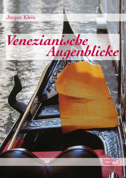 Venezianische Augenblicke