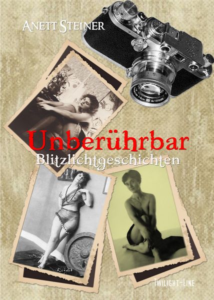 Unberührbar: Blitzlichtgeschichten