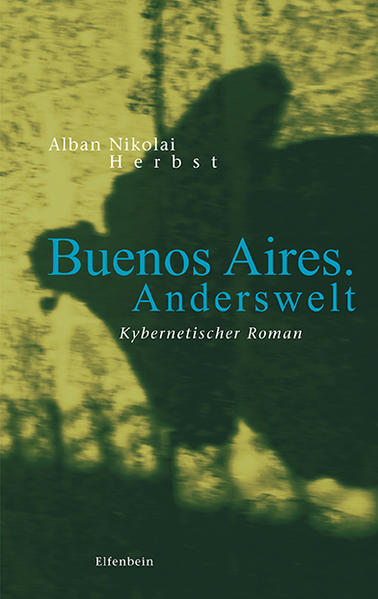 Buenos Aires. Anderswelt