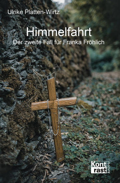 Himmelfahrt – Der zweite Fall für Franka Fröhlich