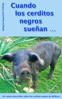 Cuando los cerditos negros sueñan