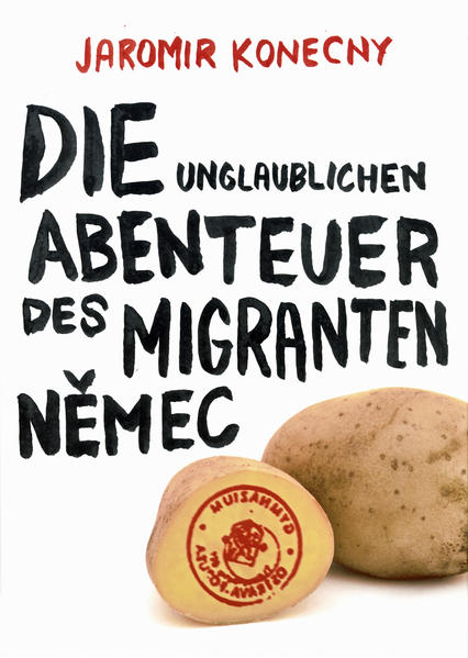Die unglaublichen Abenteuer des Migranten Němec