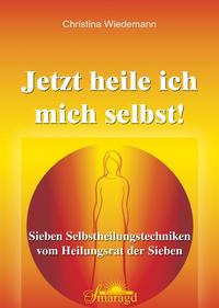 Jetzt heile ich mich selbst!
