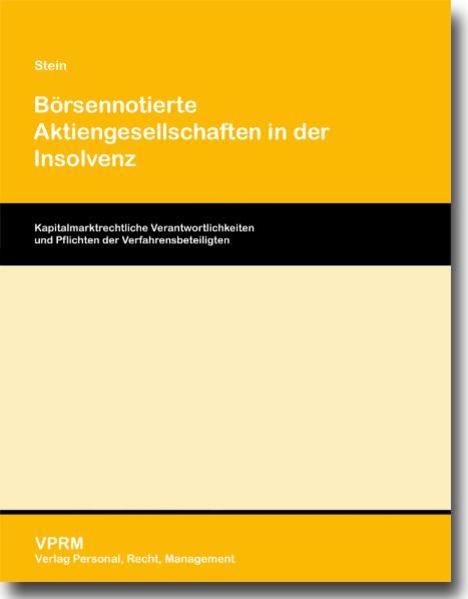 Börsennotierte Aktiengesellschaften in der Insolvenz