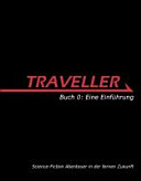 TRAVELLER - Buch 0: Eine Einführung