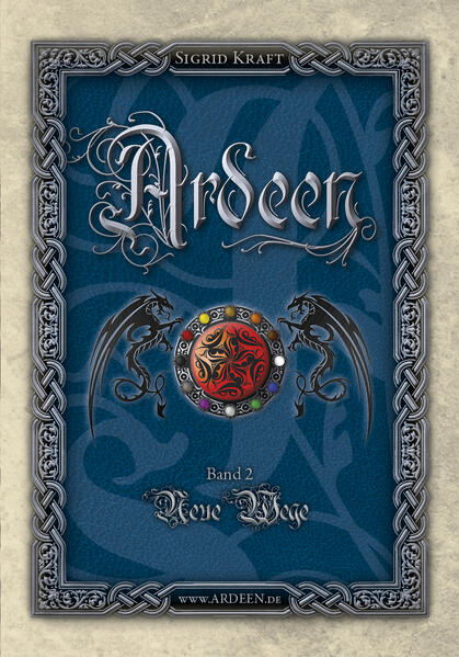 Ardeen, Band 2: Neue Wege