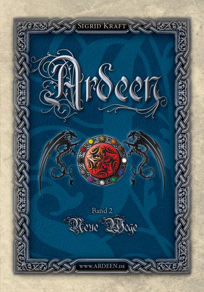 Ardeen, Band 2: Neue Wege
