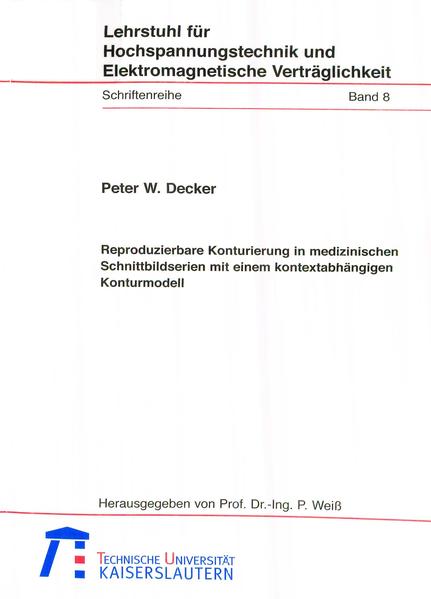 Reproduzierbare Konturierung in medizischen Schnittbildserien mit einem kontextabhängigen Konturmodell