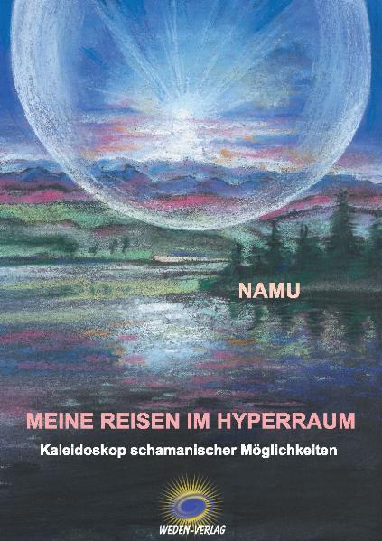 Meine Reisen im Hyperraum