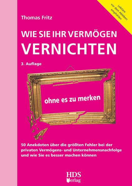 Wie Sie Ihr Vermögen vernichten ohne es zu merken