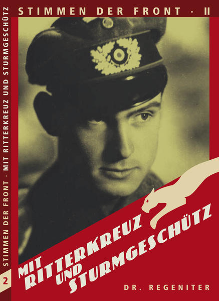 Mit Ritterkreuz und Sturmgeschütz