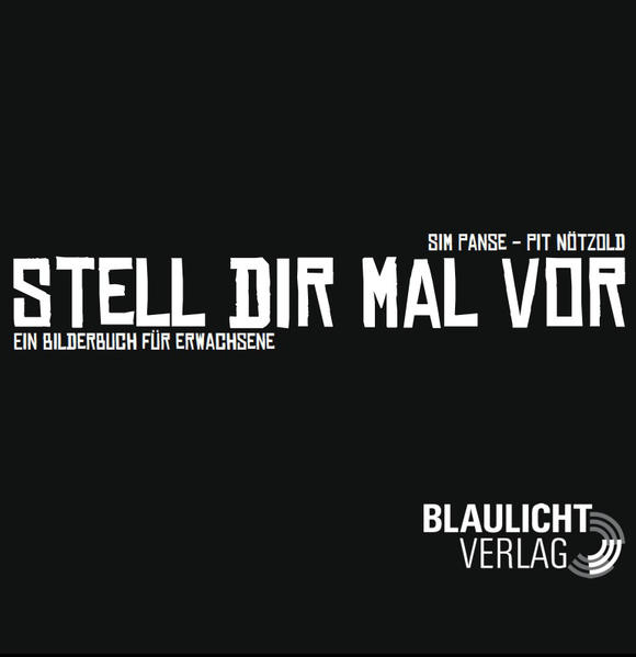 Stell Dir mal vor!