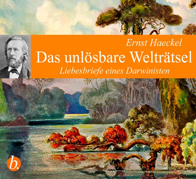 Das unlösbare Welträtsel