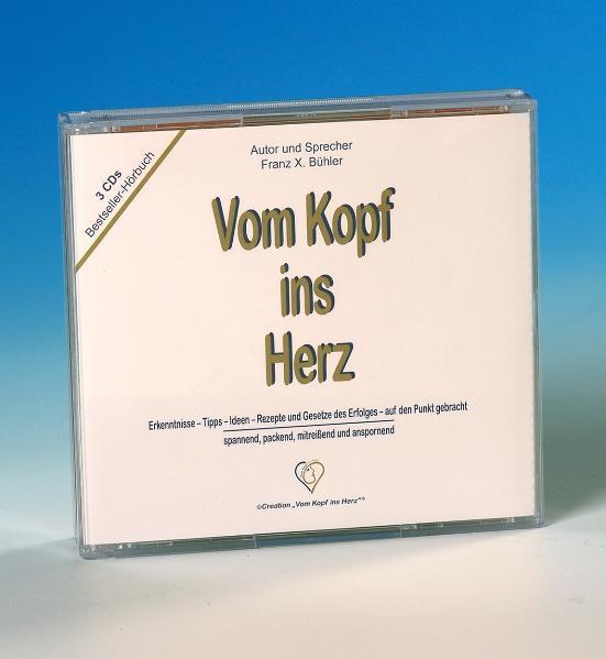 Vom Kopf ins Herz Hörbuch
