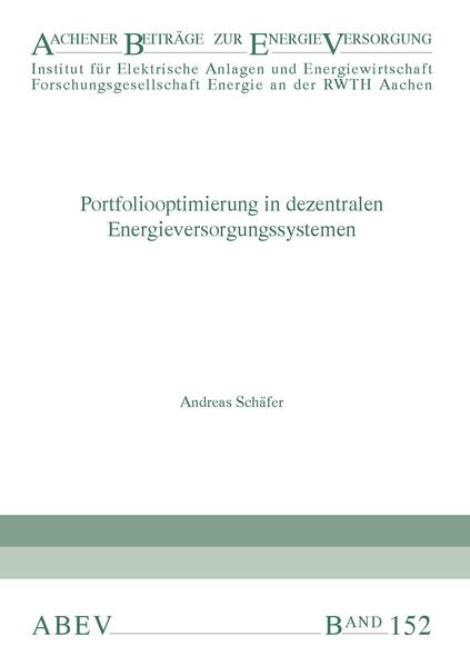 Portfoliooptimierung in dezentralen Energieversorgungssystemen