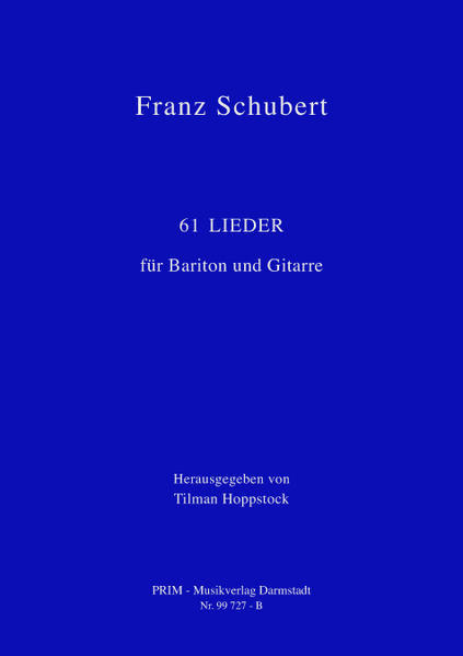 61 Lieder für Bariton und Gitarre