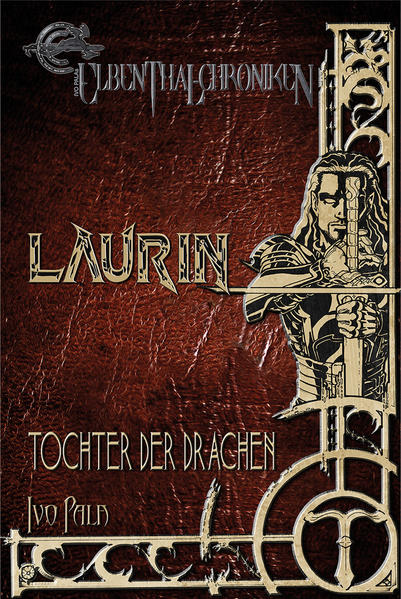 IVO PALAs Elbenthal-Chroniken (Laurin 1)