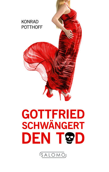 Gottfried schwängert den Tod