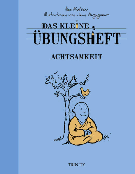 Das kleine Übungsheft - Achtsamkeit