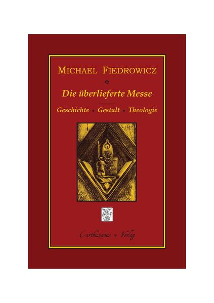 Die überlieferte Messe