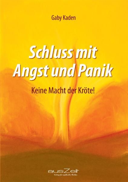 Schluss mit Angst und Panik