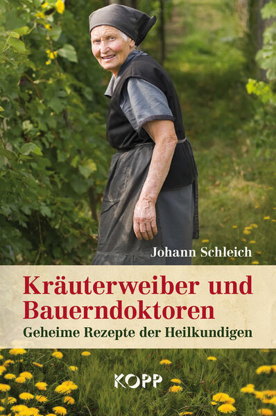 Kräuterweiber und Bauerndoktoren