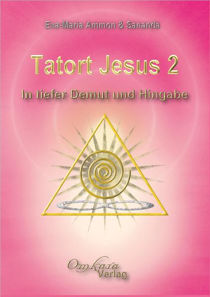 Tatort Jesus 2 - In tiefer Demut und Hingabe