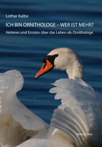 Ich bin Ornithologe – wer ist mehr?