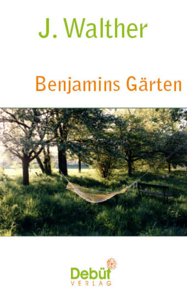 Benjamins Gärten