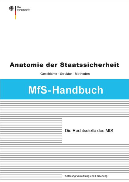 Die Rechtsstelle des Ministeriums für Staatssicherheit