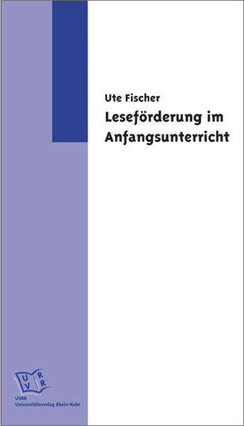 Leseförderung im Anfangsunterricht