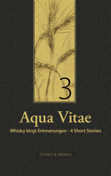 Aqua Vitae 3 - Whisky birgt Erinnerungen