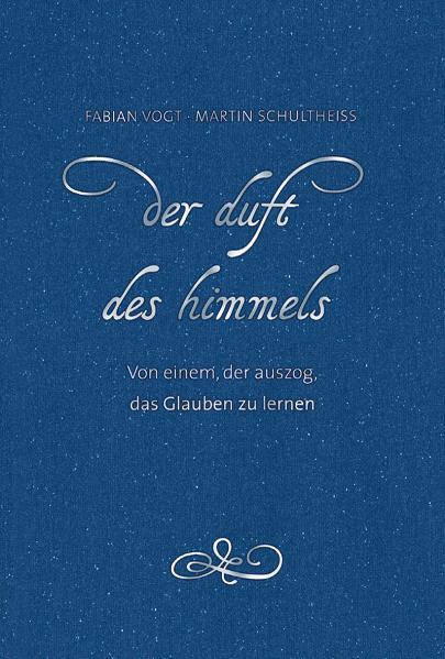 Der Duft des Himmels