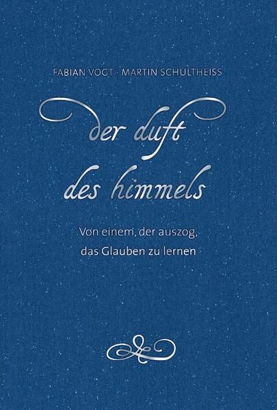 Der Duft des Himmels