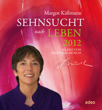 Margot Käßmann - Sehnsucht nach Leben 2012