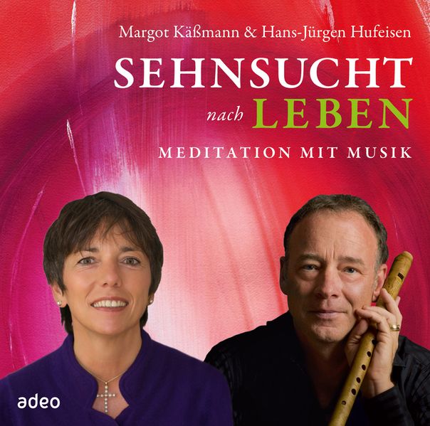 Sehnsucht nach Leben - Meditation mit Musik