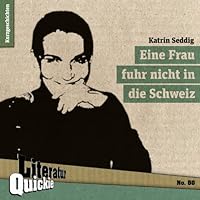 Eine Frau fuhr nicht in die Schweiz