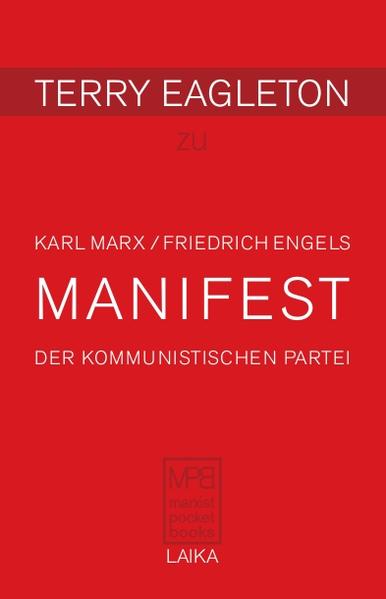 Karl Marx/ Friedrich Engels: MANIFEST DER KOMMUNISTISCHEN PARTEI (1848)
