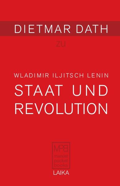 Wladimir Iljitsch Lenin: Staat und Revolution (1917)