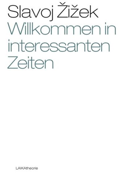Willkommen in interessanten Zeiten!