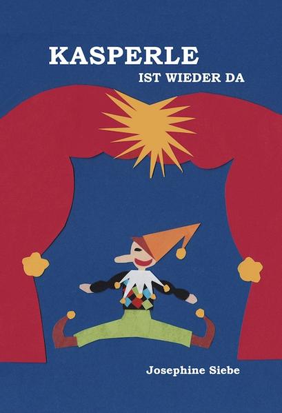 Kasperle ist wieder da