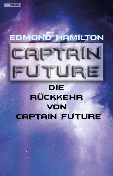 Captain Future 21.1: Die Rückkehr von Captain Future