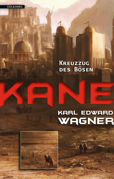 Kane 2: Kreuzzug des Bösen